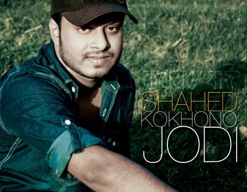 Shahed-Kokhono Jodi-2012